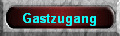 Gastzugang