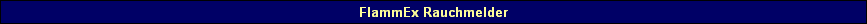 FlammEx Rauchmelder
