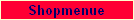 Shopmenue