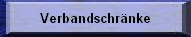 Verbandschr�nke